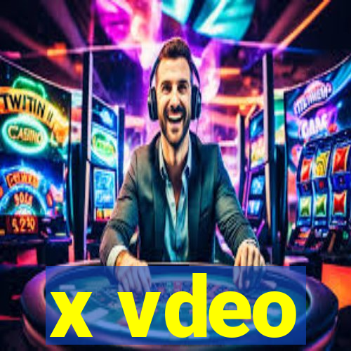 x vdeo